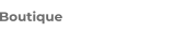 Boutique