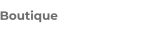 Boutique